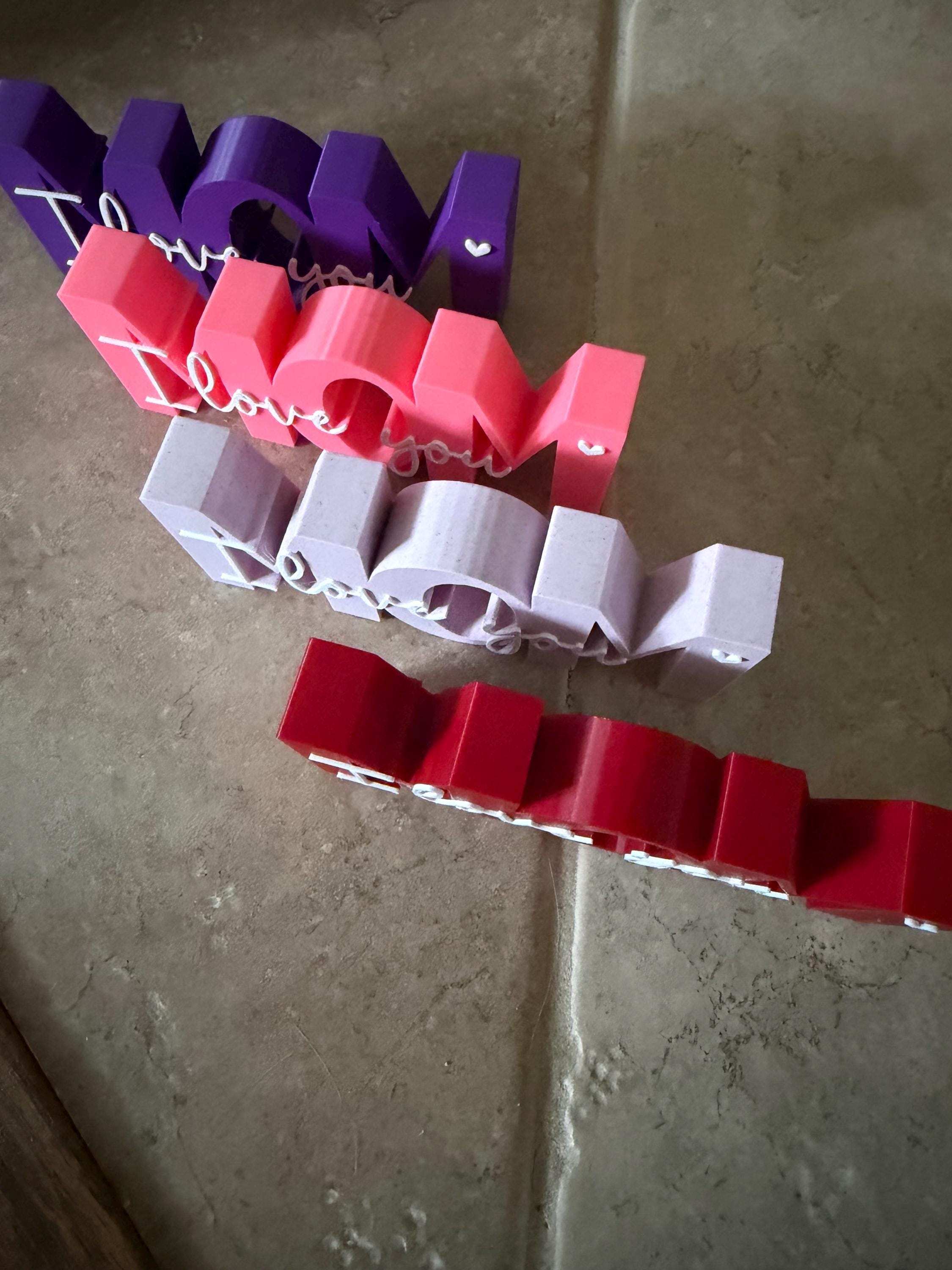 Mom I Love You — 3D Printed Display Sign