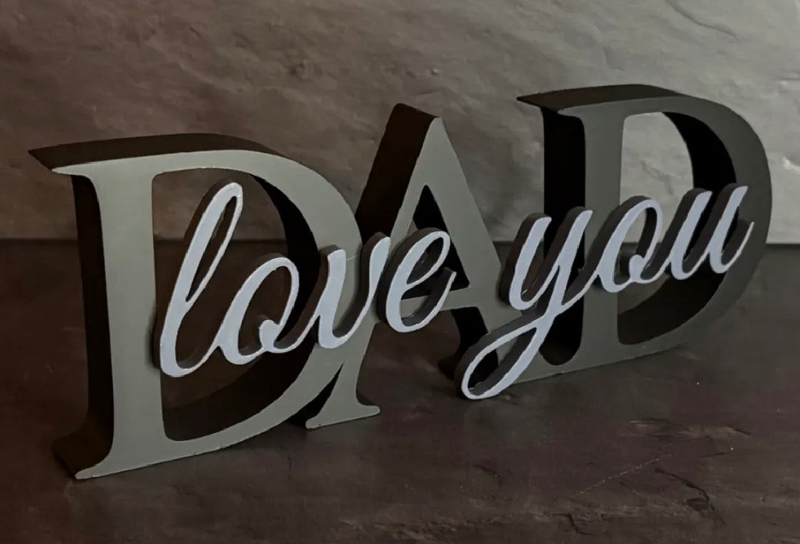 DAD Love You 3D Printed Word Art Sign – Grey & White Father's Day Gift