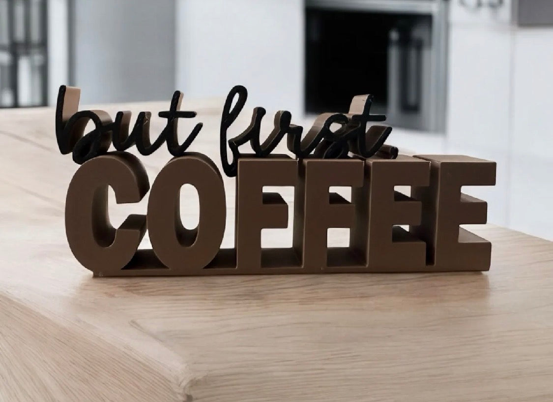 but first Coffee sign for coffee bar
