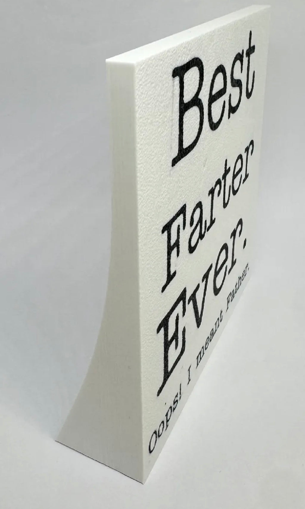 Best Farter Ever  Desk Sign – Funny 3D Printed Father's Day Gift