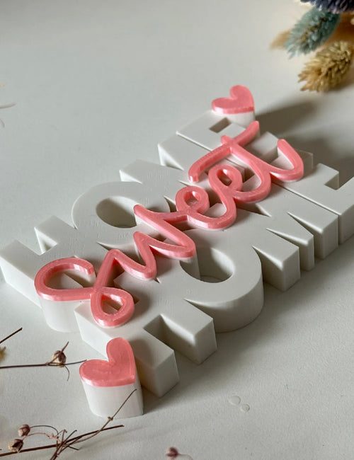 3D Printed Home Sweet Home Sign