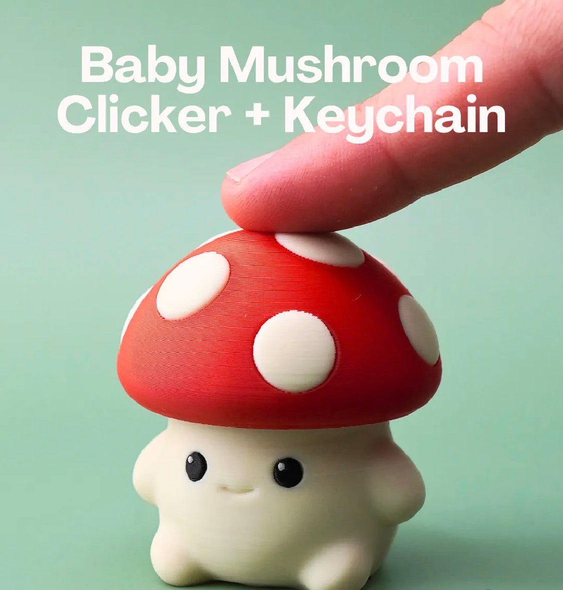 Baby Mushroom Clicker + Keychain