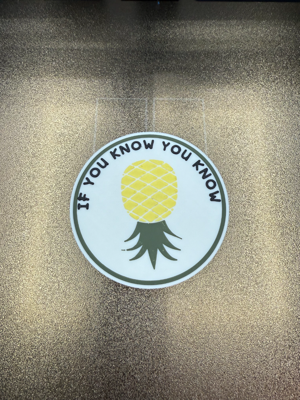 "If You Know You Know" Upside Down Pineapple Sign — 3D Printed